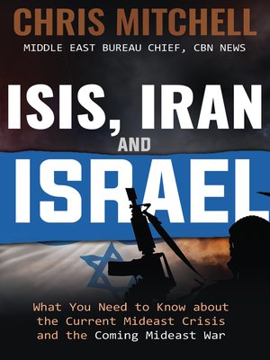 cover image of ISIS, Iran and Israel